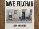 DAVE FILCHAK LP LIVIN ON LAUGHS CANADA PRIVATE PRESS AOR SOFT ROCK RON BAUMBER