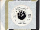 Rare Mid 60's Promo, George Smith, Iv'e Had It, Turntable, 1965.