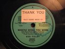 78 RPM WALT DISNEY PROMO RED FOLEY DECCA 88082 WHISTLE WHILE YOU WORK