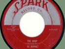 GIL BERNAL The Whip / Easyville 45rpm Spark 1954 classic sax honker R&B