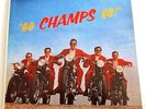The Champs ?– Go, Champs, Go  *1958* Challenge ?– LP-601 [EX] Rare