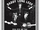 DADDY LONG LEGS - EVIL EYE ON YOU   VINYL LP NEU