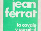 SP JEAN FERRAT : LA CAVALE + 1  LABEL BARCLAY