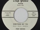 Funk/Deep Soul 45 - Piney Brown - Everything But You - Deep Groove - mp3