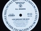 D. J. ROGERS Love Brought Me Back COLUMBIA 12