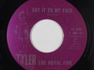 Northern Soul 45 - Royal Five - Say It To My Face - Tyler VG++ mp3 1970s repress