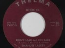 Northern Soul 45 - Emanuel Laskey - Don't Lead Me On Baby - Thelma - VG+ mp3