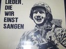 Chor Ehemaliger Soldaten Der Waffen-SS Lieder, Die Wir Einst Sangen Vinyl LP