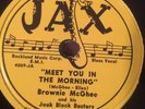 POSTWAR BROWNIE mcGhee JAX 307 Brownie Blues/Meet Me in the Morning E+