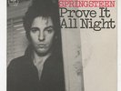 BRUCE SPRINGSTEEN : Prove It All Night / Factory - 7