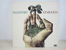 LP /  Passport  ?– Ataraxia / ATL 50456 / Fusion / RARITÄT /