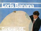 LORIS BANANA L'UOVO FRESCO NON SO CHI SEI 7