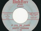 SCOTTY YOUNGER & OUTLAWS Joanie DOBROY Killer Obscure Teen Rocker 45 Hear