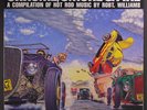 VARIOUS: Chrome, Smoke & Fire - A Compilation Of Hot Rod Music By Robt. William