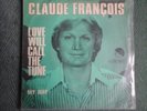 claude françois très rare 45 t vyni love will call the tune et my way belgique