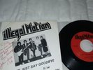 ILLEGAL MOTION - DON'T JUST SAY GOODBYE 1986 PRIVATE METAL LEGEND BAD AXE IMAGE