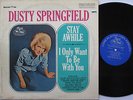 DUSTY SPRINGFIELD LP, STAY AWHILE (WING US Issue EX/EX)