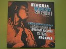 Nigeria Rock Special: Psychedelic Afro-Rock And Fuzz Funk In 1970s Nigeria