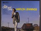 WAYLON JENNINGS: The One And Only LP Sealed (small shrink tear) Country