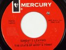 THE STATE OF MICKY & TOMMY - Sunday's Leaving / With Love From 1 To 5 - Mercury