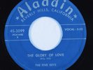 Doo Wop 45 FIVE KEYS The Glory Of Love ALADDIN HEAR