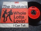 THE SHAKERS GERMAN POLYDOR 45 1964 EX/EX+ WHOLE LOTTA LOVIN / I CAN TELL