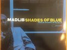 Shades of Blue by Madlib (Vinyl, Jun-2003, 2LP, Blue Note, First pressing  Ex/Ex