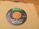 BETTYE SWANN   MAKE ME YOURS   MONEY 128   NR MINT   CLASSIC OLDIE