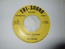 ED CROOK - THATS ALRIGHT/YOU'LL SEE TRI-SOUND USA 7 INCH SINGLE VG +