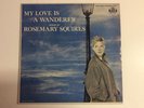 ROSEMARY SQUIRES JAZZ VOCAL LP- “MY LOVE IS A WANDERER”-S1/S2 STAMPER-1957-VG
