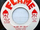 JOHNNY REBB rockabilly VG+ FLAME 45 MY BODY CAN'T TAKE IT YOU KNOW I LOVE YOU j1