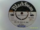 Girl You Rock My Soul/ Rad Bryan/Rock My Soul Version Reggae 45  VG Black Swan