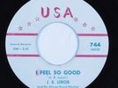 R&B Rocker 45 J. B. LENOIR I Feel So Good USA HEAR