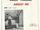 JAMO THOMAS    - Arrest Me  - THOMAS  -    7