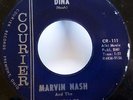 MARVIN NASH & The Chevelles 45 Dina / Happiness COURIER doowop  Ws515
