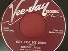 Elmore James Cry For Me Baby b/w Take Me Where You Go Original Vee-Jay 45 RPM
