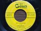 Pio Leiva Orq. BEBO VALDES -  LOS GUAJIROS / EN CADENAS - GEMA CUBA 45 hear