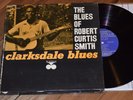 Robert Curtis Smith Clarksdale Blues VG++ RVG orig Prestige Bluesville lp rare