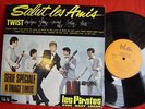Les PIRATES avec Dany LOGAN - Salut les Amis - TWIST - RE 1981 - 25cm - 10' / EX