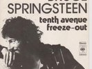 BRUCE SPRINGSTEEN Tenth Avenue Freeze Out 7
