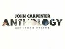 CARPENTER, John - Anthology: Movie Themes 1974-1998 - Vinyl (LP)