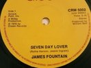 James Fountain Seven Day Lover Record 45  Northern Soul Modern 70s Cream