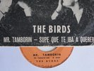 THE BIRDS (BYRDS) - MR. TAMBORIN -  SINGLE PS GEM CHILE PRS