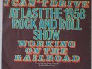 AT LAST THE 1958 ROCK & ROLL SHOW I can't drive RARE 7