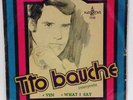 TITO BAUCHE 1973 LATIN FUNK MEXICAN 45 VEN/WHAT'D I SAY HEAR BOTH  DRUM BREAKS