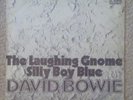 DAVID  BOWIE   THE LAUGHING GNOME / SILLY BOY BLUE   GERMAN
