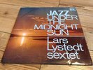 LARS LYSTEDT SEXTET jazz under the midnight sun RARE SWEDISH JAZZ 1st PRESS LP