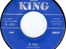 Carmen Taylor:  So What / Why Did You Leave Me Alone (original King sleeve)