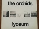 The Orchids Lyceum Vinyl 10