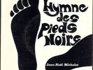 JEAN NOEL MICHELET / JEAN PAX MEFRET HYMNE DES PIEDS  NOIRS RARE 45T EP BIEM